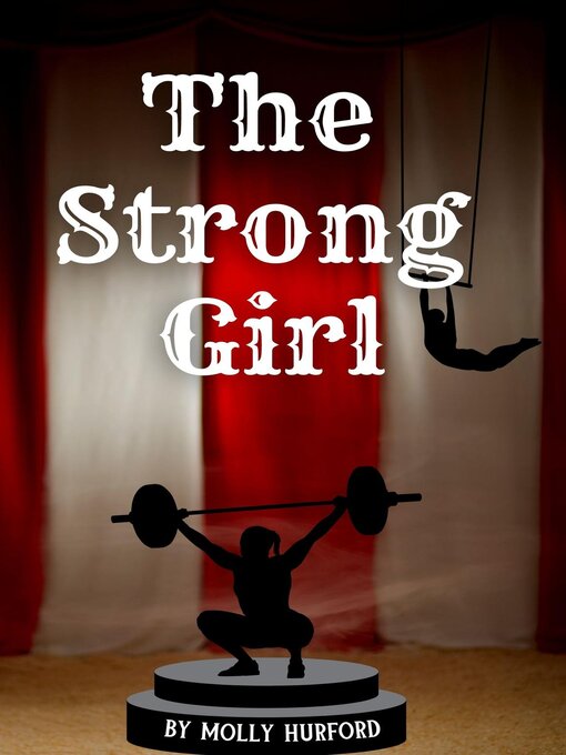 Title details for The Strong Girl by Molly Hurford - Available